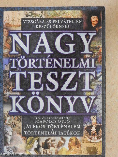 Nagy történelmi tesztkönyv