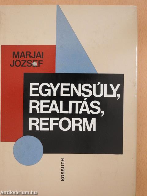 Egyensúly, realitás, reform (dedikált példány)