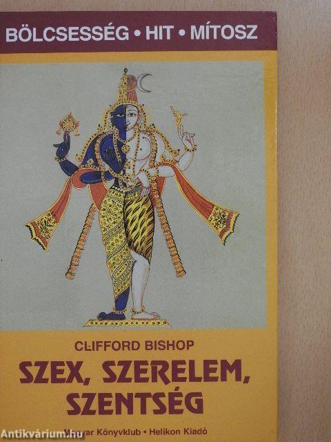 Szex, szerelem, szentség