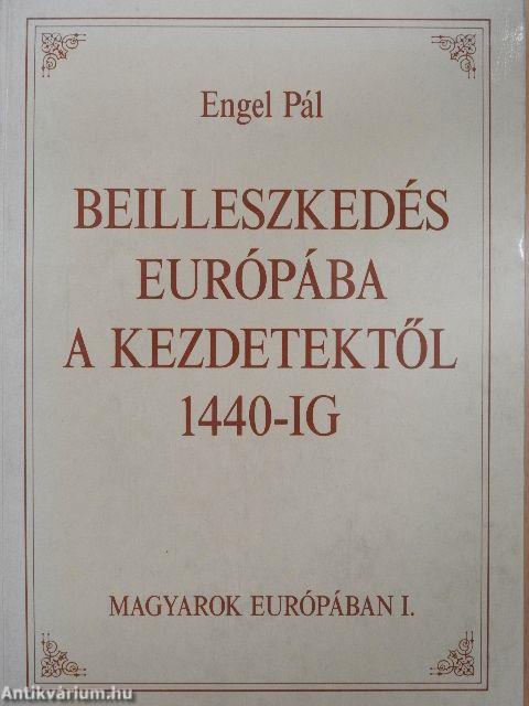 Magyarok Európában I-III.