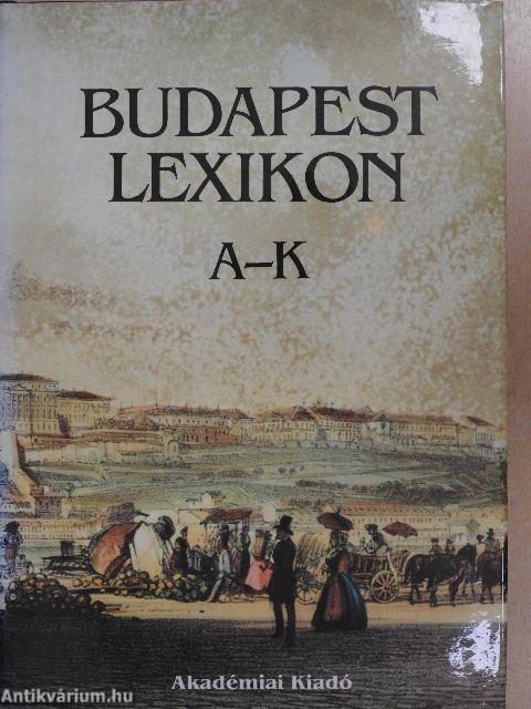 Budapest Lexikon I-II.