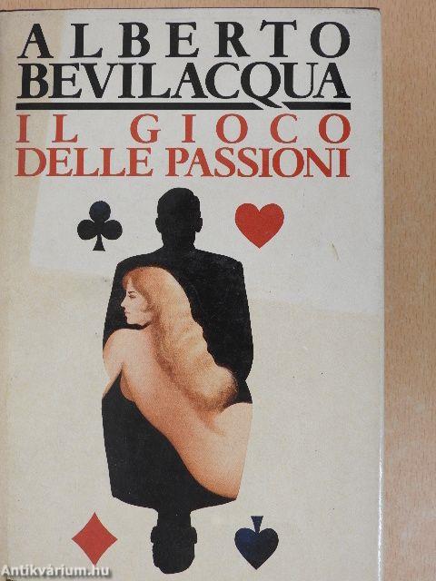 Il gioco delle passioni