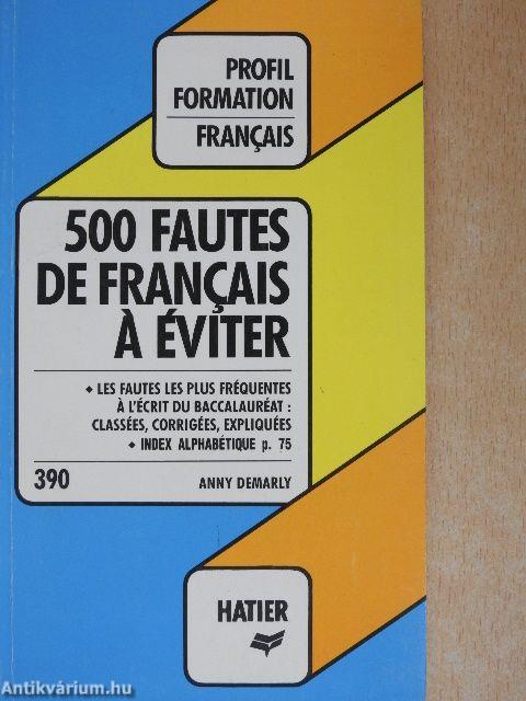 500 Fautes de Francais á Éviter