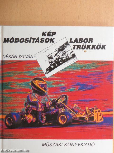 Képmódosítások, labortrükkök