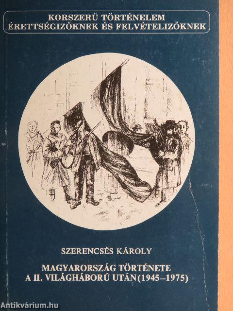 Magyarország története a II. világháború után (1945-1975)