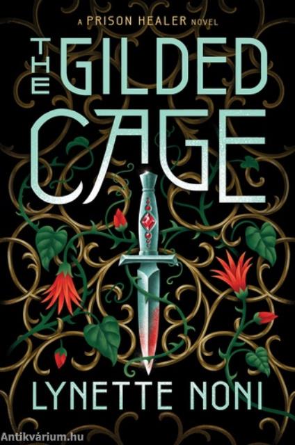 The &#8203;Gilded Cage (The Prison Healer 2.)