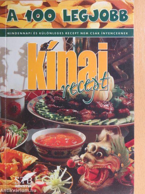 A 100 legjobb kínai recept