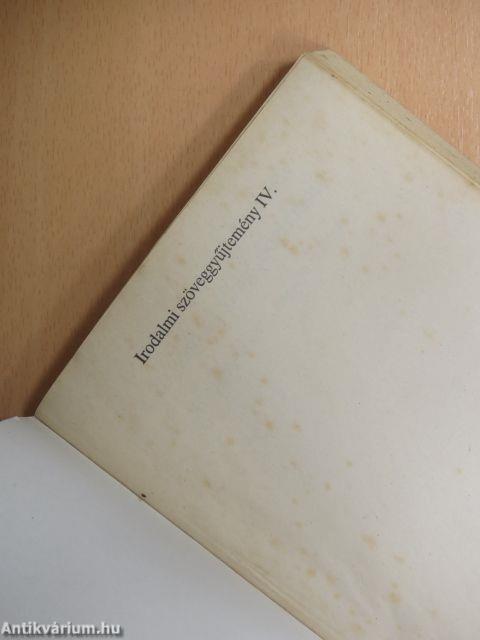 Irodalmi szöveggyűjtemény IV/I.