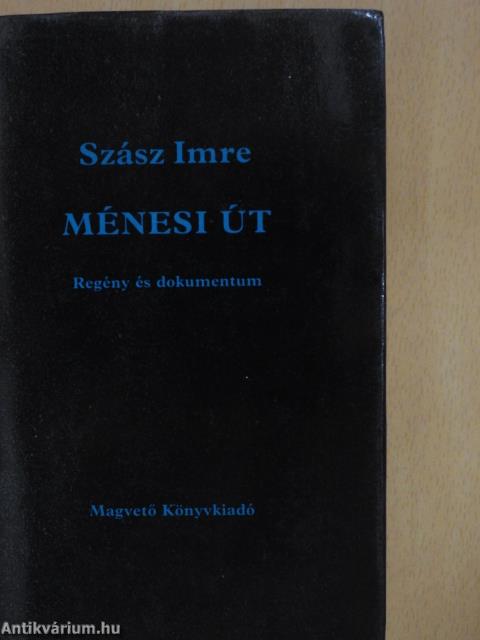 Ménesi út (dedikált példány)