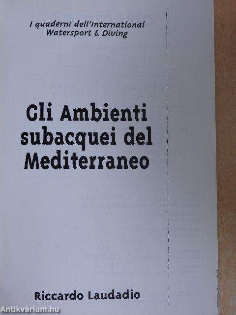 Gli Ambienti subacquei del Mediterraneo