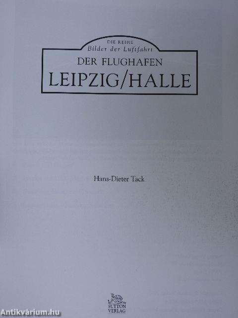 Der Flughafen Leipzig/Halle