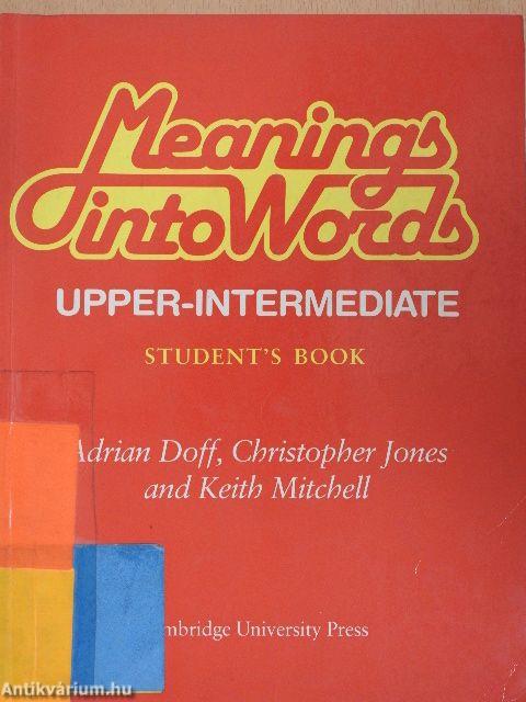 Meanings into Words - Upper-Intermediate - Student's Book