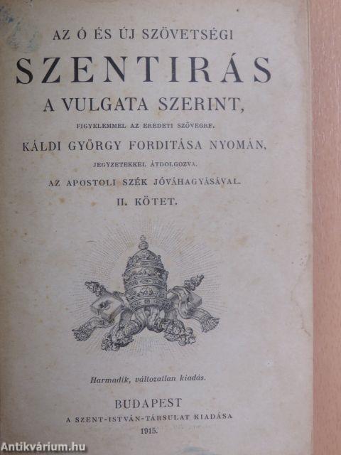 Az Ó és Új Szövetségi Szentirás a Vulgata szerint II. (töredék)