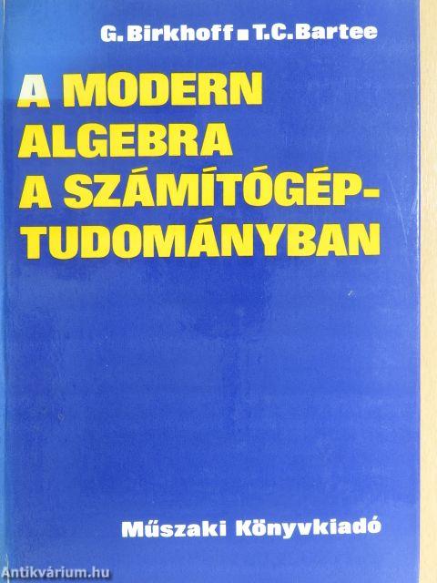 A modern algebra a számítógép-tudományban