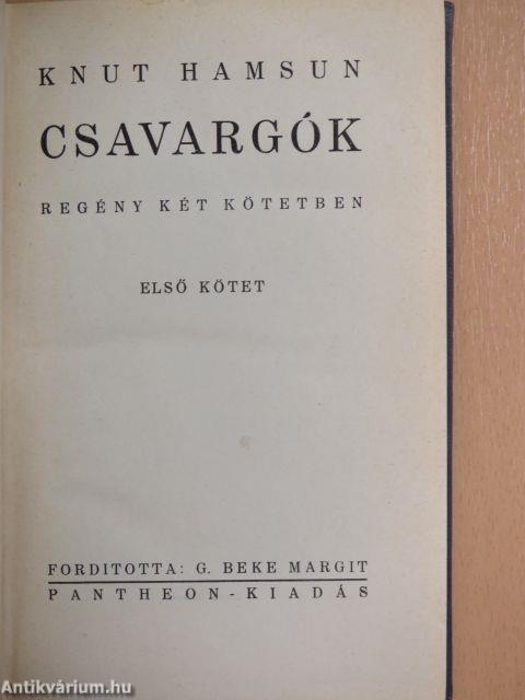 Csavargók I-II.