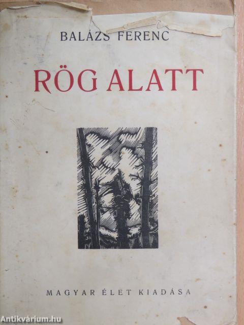 A rög alatt