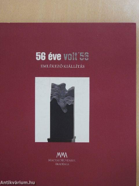 56 éve volt '56 - DVD-vel