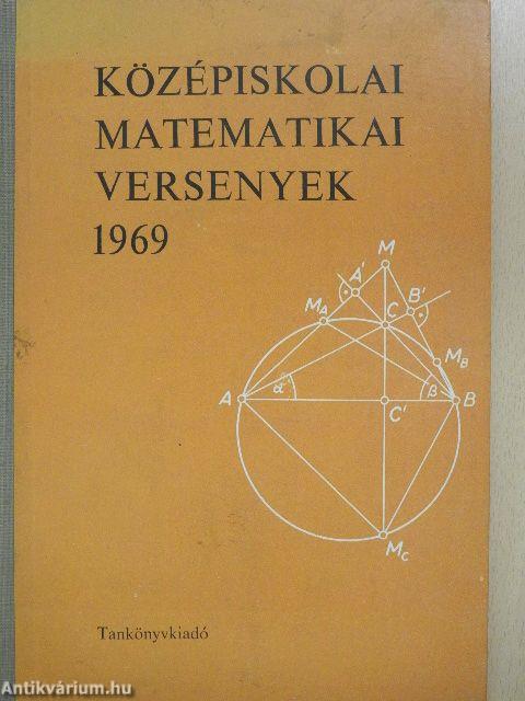 Középiskolai matematikai versenyek 1969