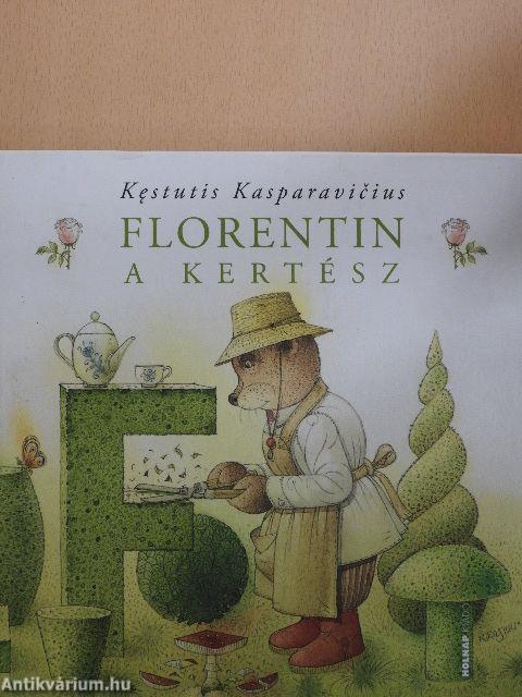 Florentin a kertész