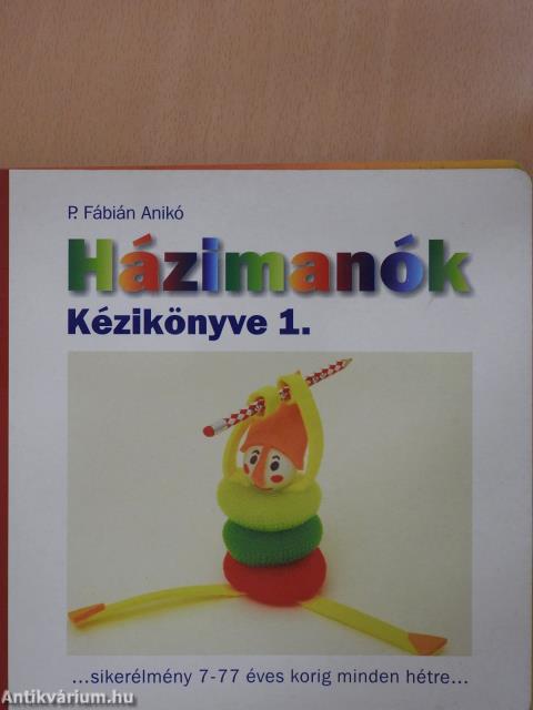 Házimanók kézikönyve 1. (dedikált példány)