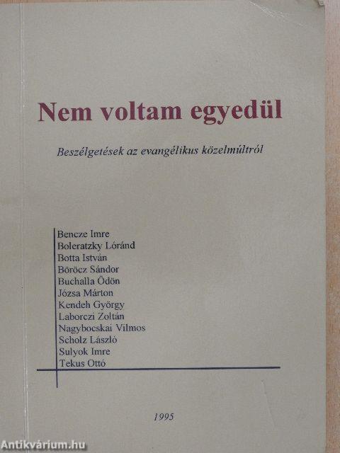 Nem voltam egyedül I.