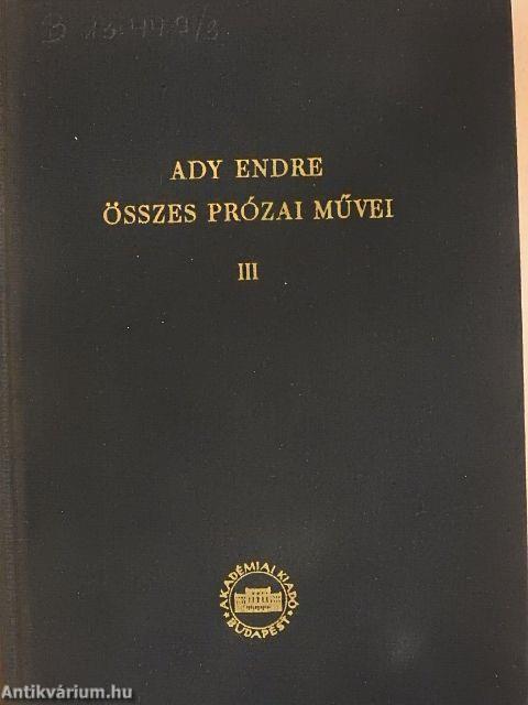 Ady Endre összes prózai művei III. (töredék)