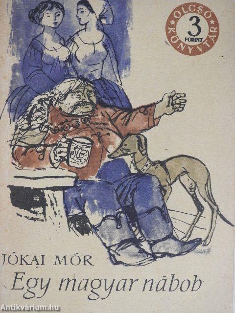 Egy magyar nábob I-III.