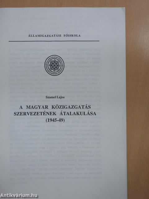 A magyar közigazgatás szervezetének átalakulása (dedikált példány)