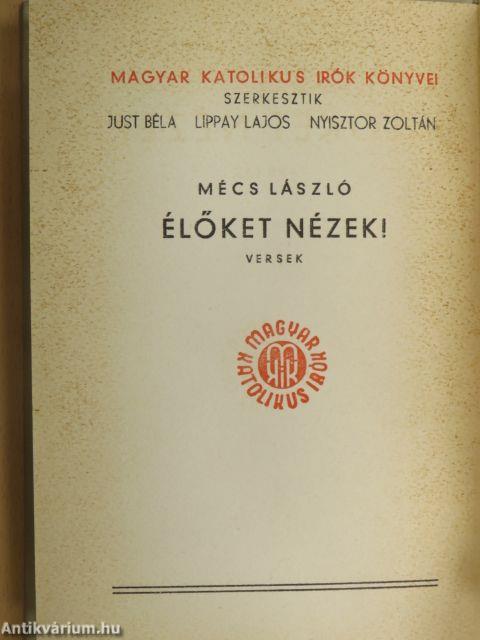 Élőket nézek!