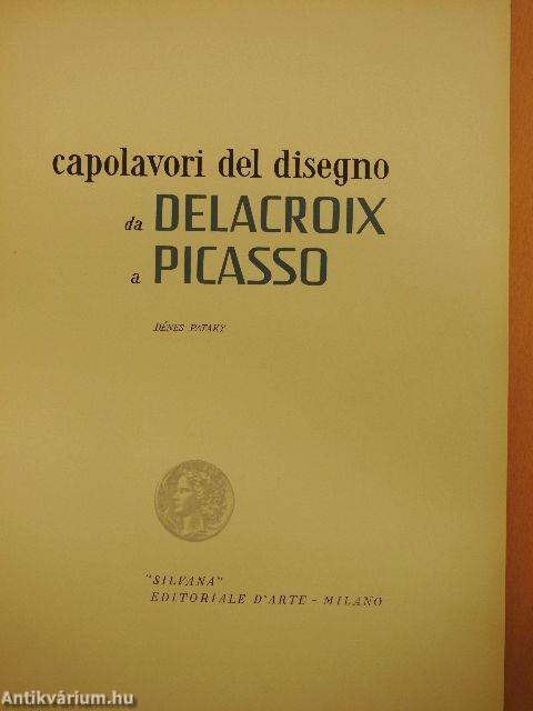 Capolavori Del Disegno Da Delacroix A Picasso