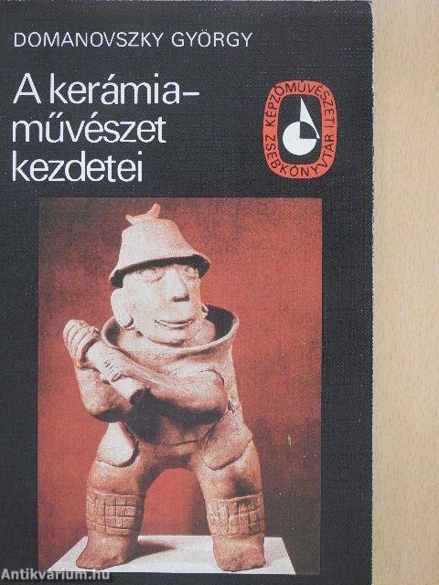 A kerámiaművészet kezdetei