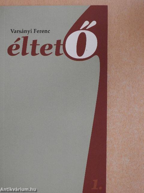 ÉltetŐ 1.