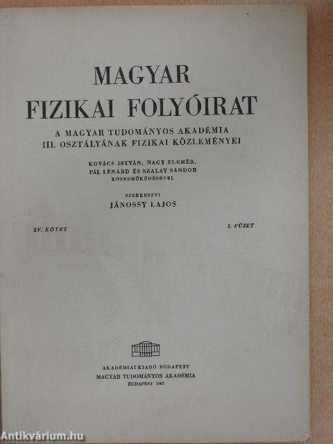 Magyar Fizikai Folyóirat XV. kötet 3. füzet