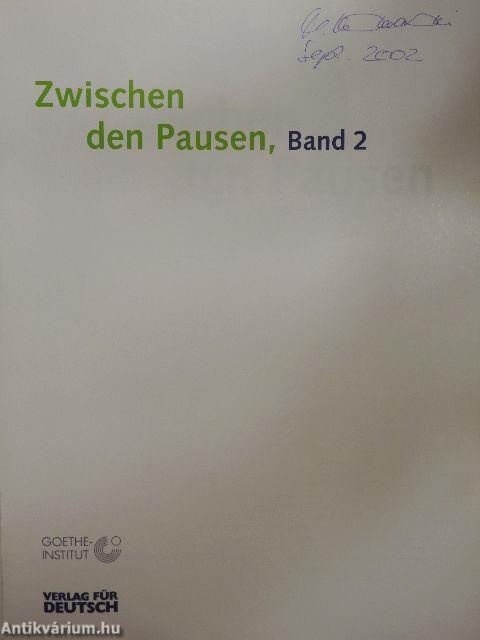 Zwischen den Pausen 2