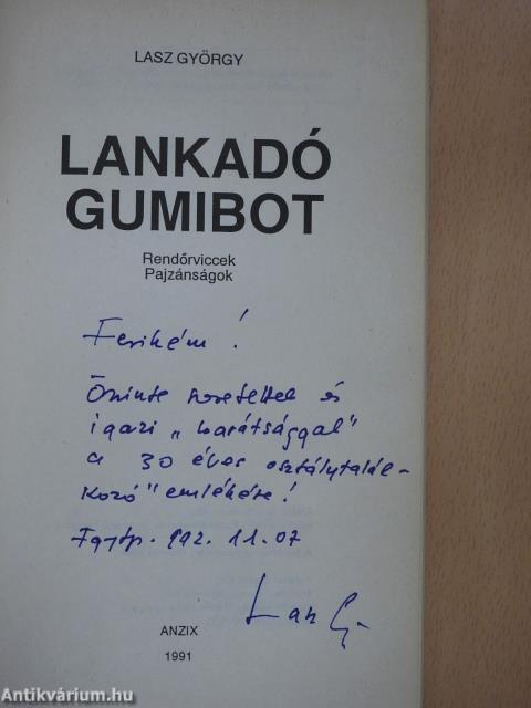 Lankadó gumibot (dedikált példány)