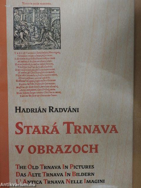 Stará Trnava v obrazoch