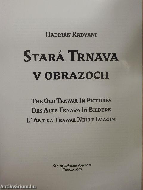 Stará Trnava v obrazoch