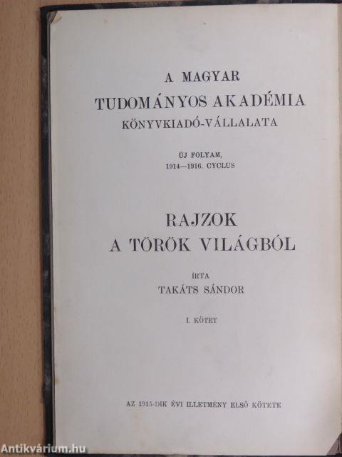 Rajzok a török világból I. (töredék)