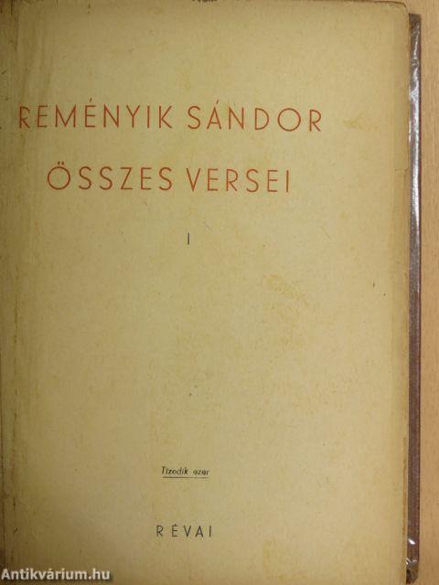 Reményik Sándor összes versei I. (töredék)