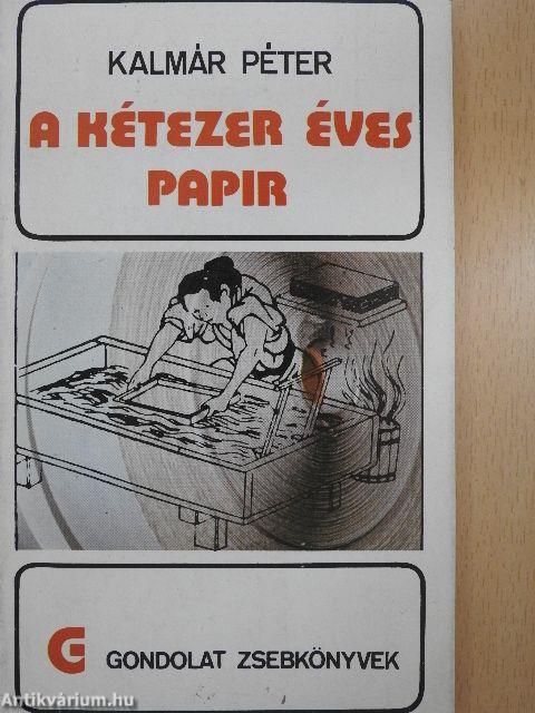 A kétezer éves papír