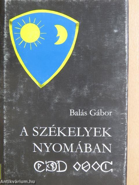 A székelyek nyomában