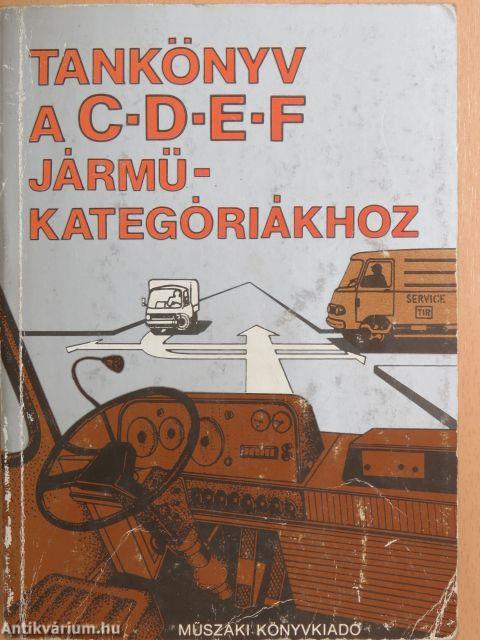 Tankönyv a C-D-E-F járműkategóriákhoz