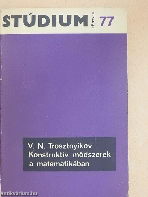 Konstruktív módszerek a matematikában