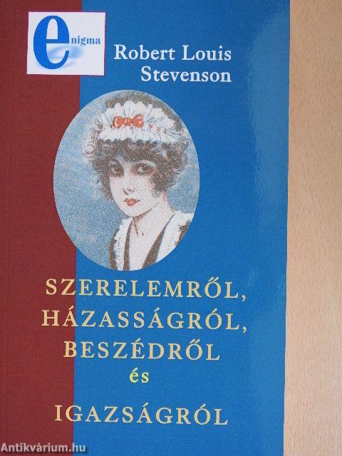 Szerelemről, házasságról, beszédről és igazságról