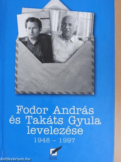 Fodor András és Takáts Gyula levelezése