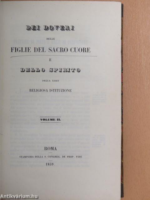 Dei doveri delle Figlie del Sacro cuore e dello spirito della loro religiosa istituzione II.