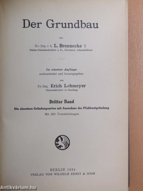 Der Grundbau III.