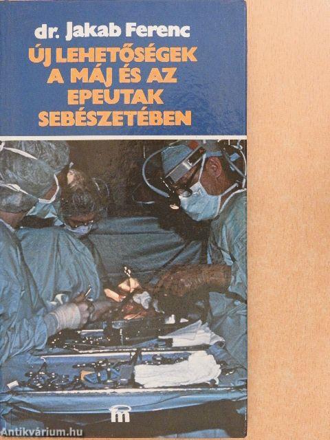 Új lehetőségek a máj és az epeutak sebészetében