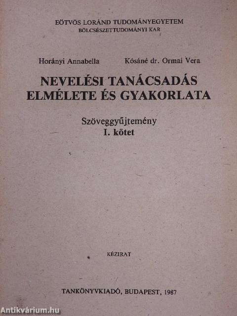 Nevelési tanácsadás elmélete és gyakorlata I-II.