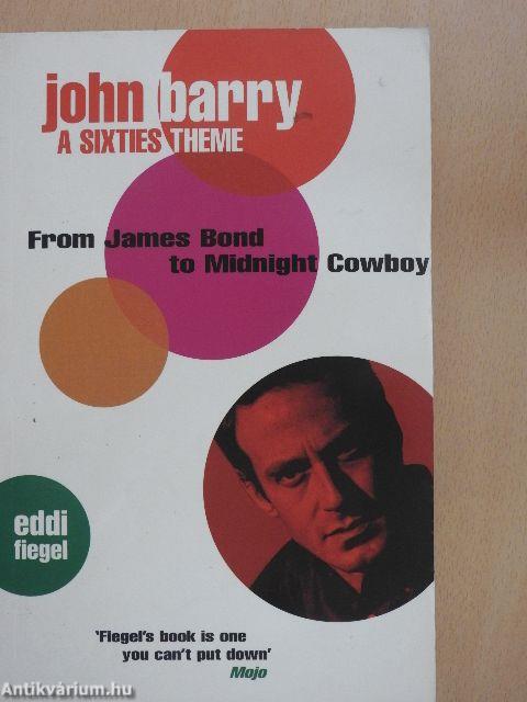 John Barry a sixties theme